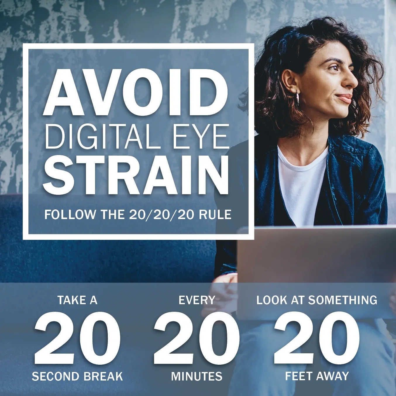 Avoid Digital Eye Strain - 20/20/20 Rule