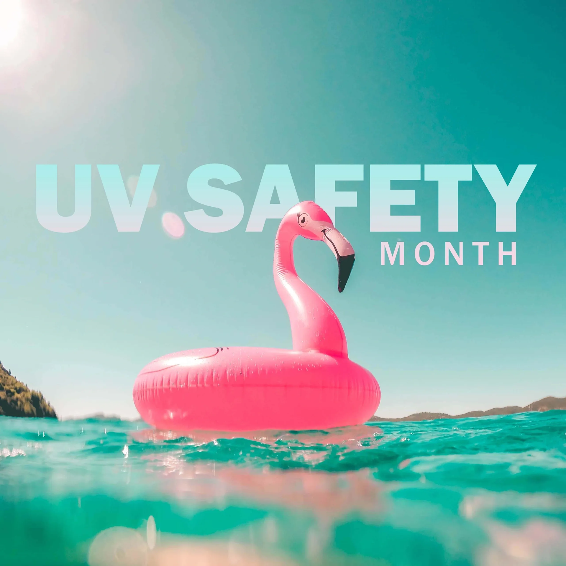 UV Safety Month